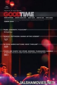 Good Time (2017) English Movie