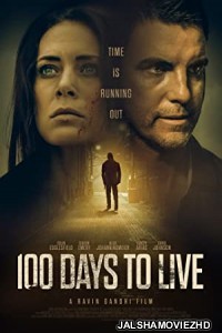 100 Days to Live (2019) Hindi Dubbed