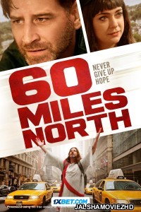 60 Miles North (2024) Bengali Dubbed Movie