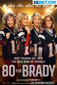 80 For Brady (2023) Hollywood Bengali Dubbed