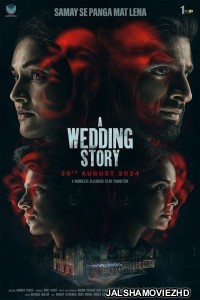 A Wedding Story (2024) Hindi Movie