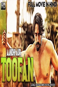 Aandhi Aur Toofan (2019) South Indian Hindi Dubbed Movie