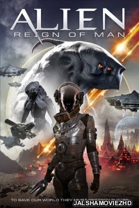 Alien Reign of Man (2017) Hindi Dubbed