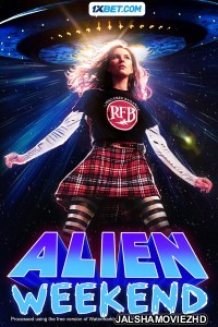 Alien Weekend (2024) Bengali Dubbed Movie