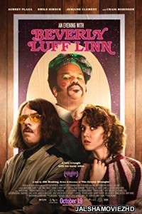 An Evening with Beverly Luff Linn (2018) English Movie