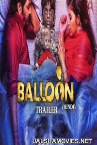 Balloon (2018) South Indian Hindi Dubbed Movie