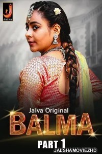 Balma Part 1 (2024) Jalva Original