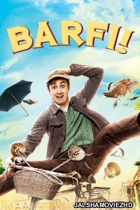 Barfi (2012) Hindi Movie