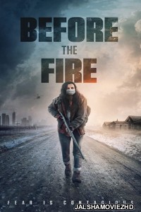 Before the Fire (2020) English Movie