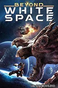 Beyond White Space (2018) Hindi Dubbed