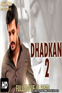 DHADKAN 2 (2019) South Indian Hindi Dubbed Movie