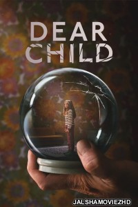 Dear Child (2023) Hindi Web Series Netflix Original