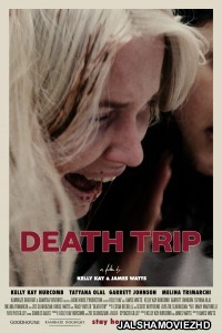 Death Trip (2021) Hindi Dubbed