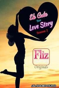 Ek Cute See Love Story (2020) S2 Fliz Movies