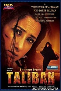 Escape from Taliban (2003) Hindi Movie