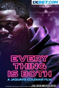 Everything is Both (2023) Bengali Dubbed Movie