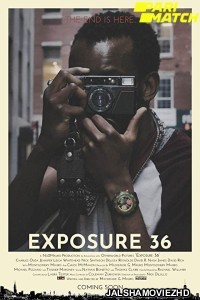 Exposure 36 (2022) Hollywood Bengali Dubbed