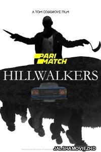 Hillwalkers (2022) Hollywood Bengali Dubbed