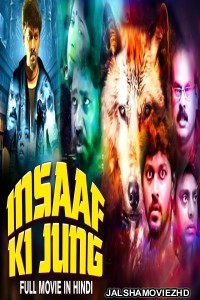 Insaaf Ki Jung (2019) South Indian Hindi Dubbed Movie