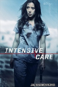 Intensive Care (2018) Hindi Dubbed