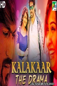 Kalakaar The Drama (2019) South Indian Hindi Dubbed Movie