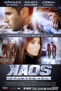 Kaos Orumcek Agi (2012) Hindi Dubbed