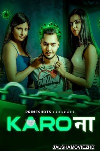 Karo Naa (2023) PrimeShots Original