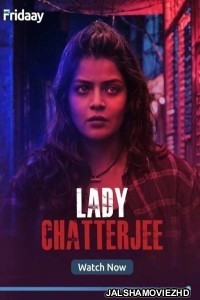 Lady Chatterjee (2024) Bengali Web Series Fridaay Original