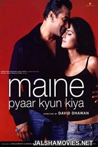 Maine Pyaar Kyun Kiya (2005) Hindi Movie