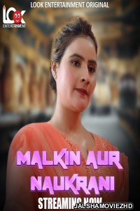 Malkin Aur Naukarani (2024) LookEnt Original