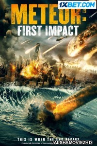 Meteor First Impact (2022) Hollywood Bengali Dubbed