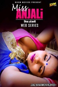 Miss Anjali (2021) BoomMovies Original