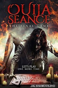 Ouija Seance The Final Game (2018) Hindi Dubbed