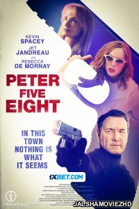 Peter Five Eight (2024) Bengali Dubbed Movie