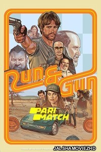 Run and Gun (2022) Hollywood Bengali Dubbed