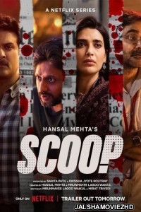 Scoop (2023) Hindi Web Series Netflix Original