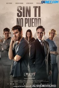 Sin ti no puedo (2022) Hollywood Bengali Dubbed