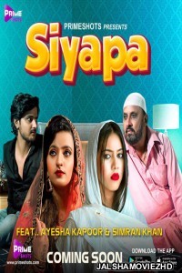 Siyapa (2022) PrimeShots Original