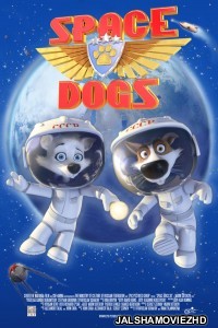 Space Dogs (2010) Hindi Dubbed