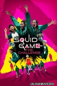 Squid Game The Challenge (2023) Hindi Web Series Netflix Original