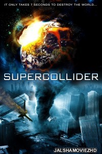 Supercollider (2013) Hindi Dubbed