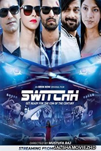 Switchh (2021) Hindi Movie