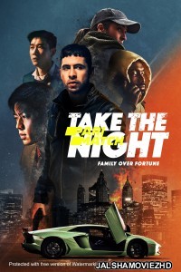 Take the Night (2022) Hollywood Bengali Dubbed