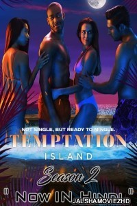 Temptation Island (2019) Season 2 Hindi Web Series USA Network Original