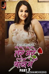 Tere Mere Beech Main (2024) Part 2 Jalva Original