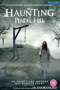 The Haunting of Pendle Hill (2022) Hollywood Bengali Dubbed