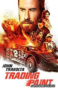 Trading Paint (2019) Hindi Dubbed