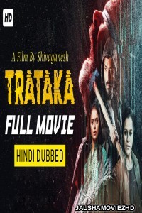 Trataka (2019) South Indian Hindi Dubbed Movie