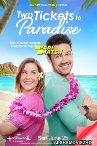 Two Tickets to Paradise (2022) Hollywood Bengali Dubbed