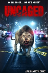 Uncaged (2020) Hindi Dubbed